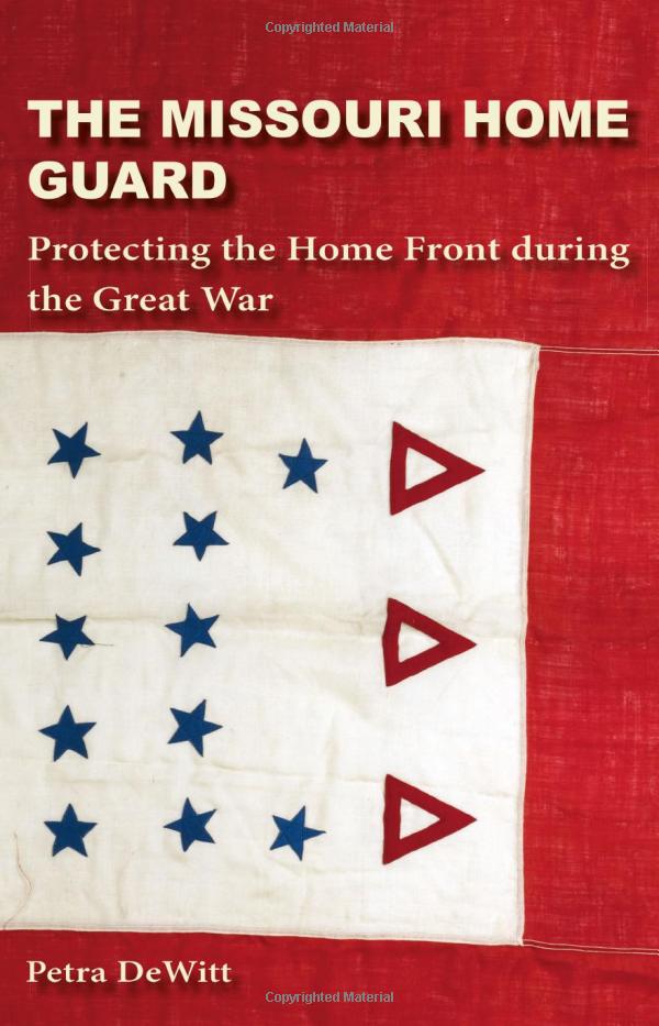 Image of the cover of Dr. DeWitt's book The Missouri Home Guard